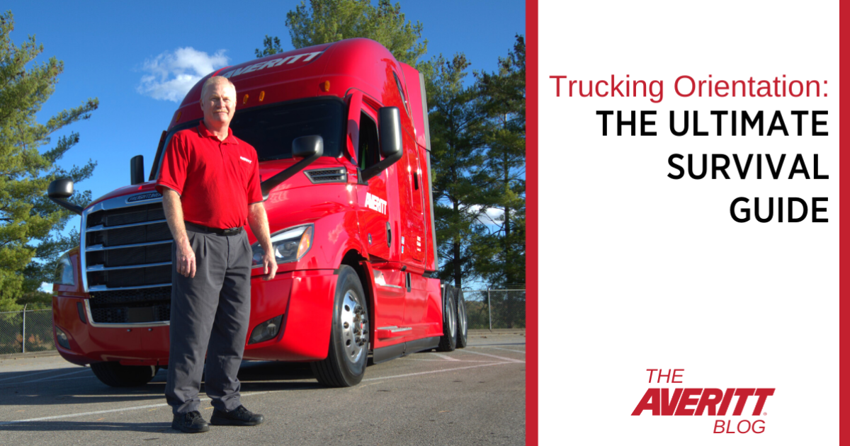 Averitt THE ULTIMATE SURVIVAL GUIDE TO TRUCKING ORIENTATION
