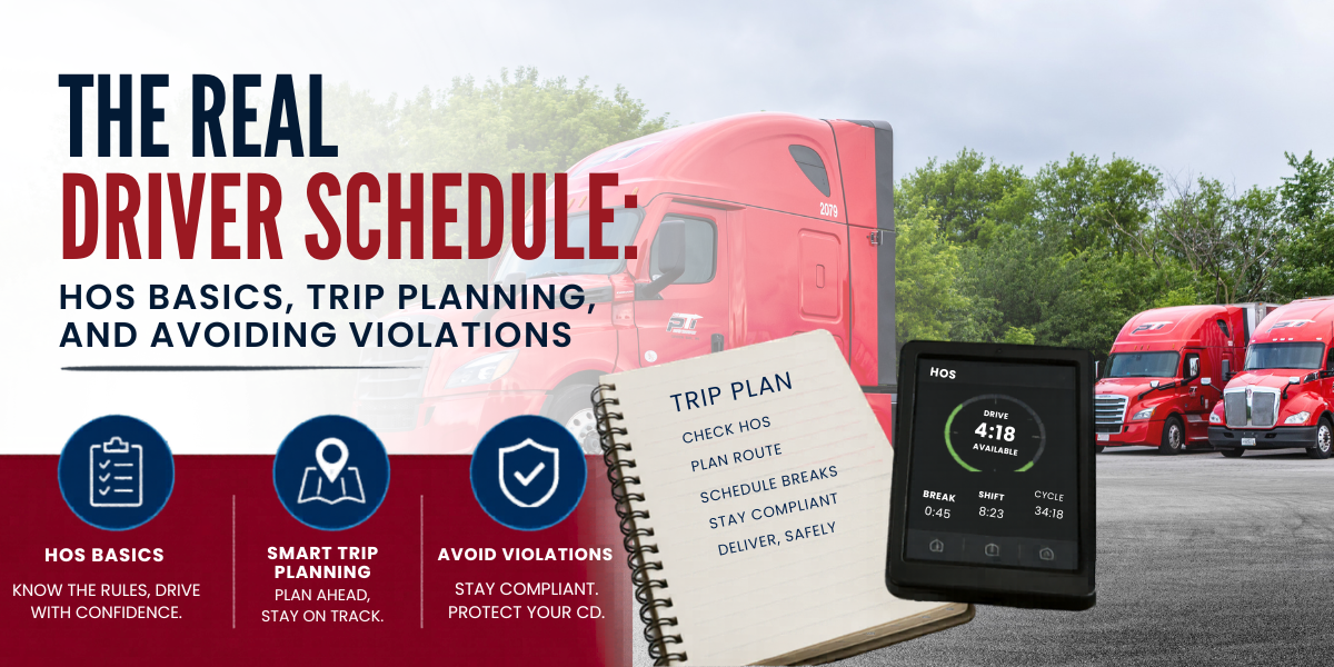The Real Driver Schedule: HOS Basics, Trip Planning, and Avoiding Violations